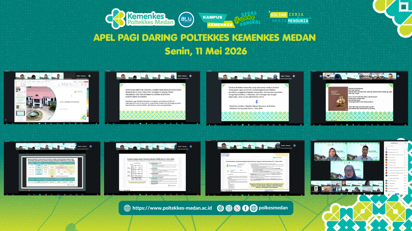 Apel Pagi Daring Poltekkes Kemenkes Medan, Senin, 11 Mei 2026